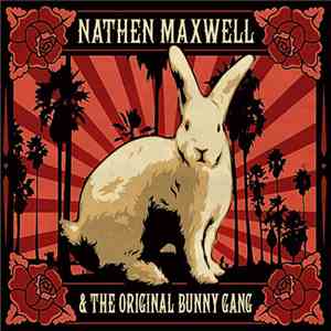 Nathen Maxwell & The Original Bunny Gang - White Rabbit album
