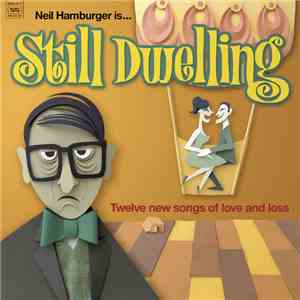 Neil Hamburger - Still Dwelling album