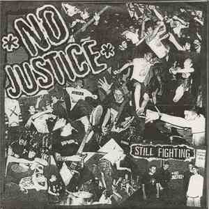 No Justice  - Still Fighting album