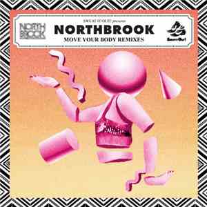 Northbrook - Move Your Body Remixes album