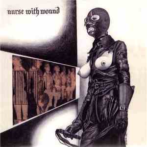 Nurse With Wound - Chance Meeting On A Dissecting Table Of A Sewing Machine And An Umbrella album
