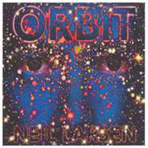 Orbit  - Neil Larsen Featuring Robben Ford album