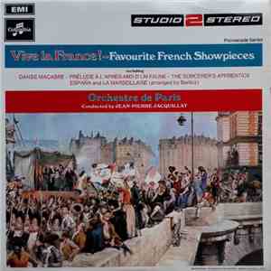 Orchestre De Paris, Jean-Pierre Jacquillat - Vive La France - Favorite French Showpieces album