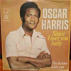 Oscar Harris - Since I Met You Baby album