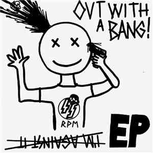 Out With A Bang! - I'm Against It album