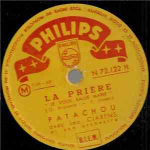 Patachou avec Léo Clarens Et Son Orchestre - La Prière "Je Vous Salue Marie" / Le Bricoleur "La Boite A Outils" album