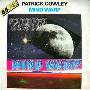 Patrick Cowley - Mind Warp / Goin' Home album