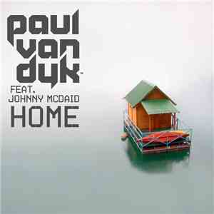 Paul van Dyk Feat. Johnny McDaid - Home album