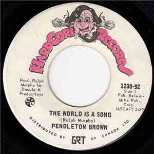 Pendleton Brown - The World Is A Song album
