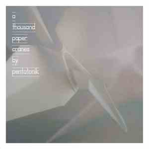 Pentatonik - A Thousand Paper Cranes album