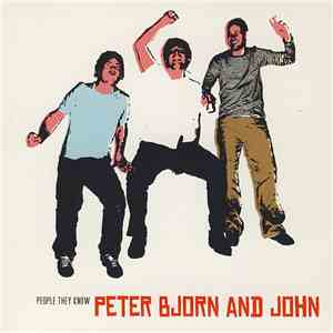 Peter Bjorn And John - People They Know album