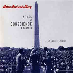 Peter, Paul & Mary - Songs Of Conscience & Concern album