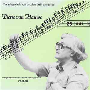 Pierre Van Hauwe, Leerlingen Van De Stedelijke Muziekschool Delft - 25 Jaar Orff Cursus album