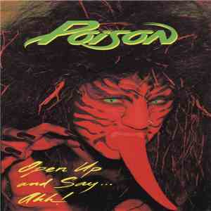 Poison  - Open Up And Say ...Ahh! album