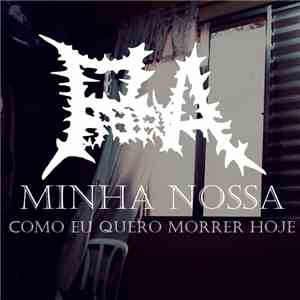 Porreria - Minha Nossa (Como Eu Quero Morrer Hoje) Deluxe album
