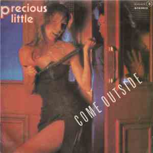 Precious Little - Come Outside album