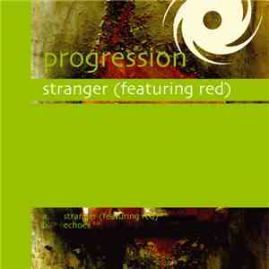 Progression  Featuring Red  - Stranger album