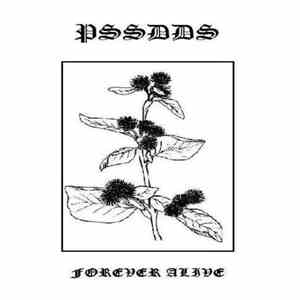 PSSDDS - Forever Alive album