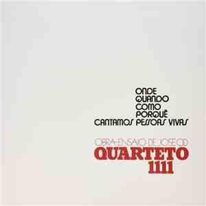 Quarteto 1111 - Onde Quando Como Porquê Cantamos Pessoas Vivas album
