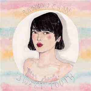 Rainbow Chan - Sweet Tooth album