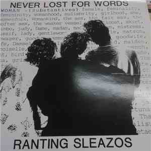 Ranting Sleazos - Never Lost For Words album