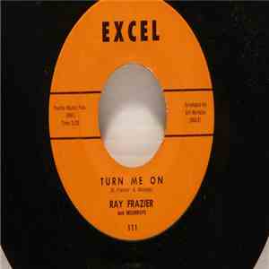 Ray Frazier And Moonrays - Turn Me On / Days album