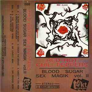 Red Hot Chili Peppers - Blood Sugar Sex Magik Vol. 2 album