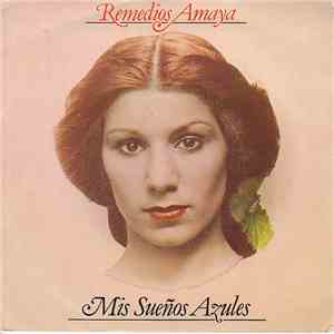 Remedios Amaya - Mis Sueños Azules album