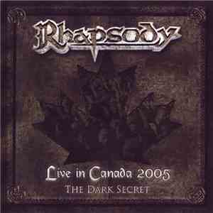 Rhapsody Of Fire - Live In Canada 2005 - The Dark Secret album