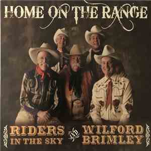 Riders In The Sky And Wilford Brimley - Home On The Range album