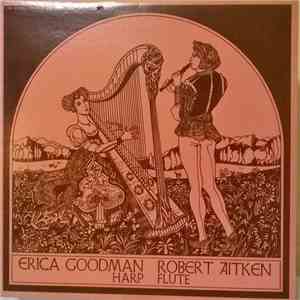 Robert Aitken , Erica Goodman, Johann Baptist Krumpholtz, Ángel E. Lasala, Joseph Lauber, Désiré-Émile Inghelbrecht - Erica Goodman Harp / Robert Aitken Flute album