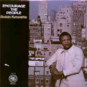 Robin Kenyatta - Encourage The People album