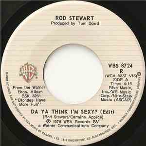 Rod Stewart - Da Ya Think I'm Sexy? / Scarred And Scared album