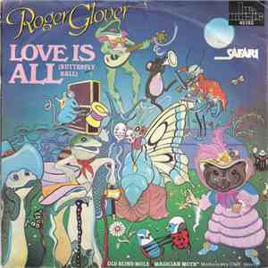 Roger Glover And Guests - Love Is All (Butterfly Ball) album