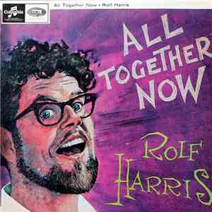 Rolf Harris - All Together Now album