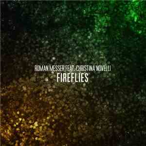 Roman Messer Feat. Christina Novelli - Fireflies album