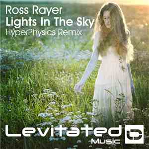 Ross Rayer - Lights In The Sky (HyperPhysics Remix) album