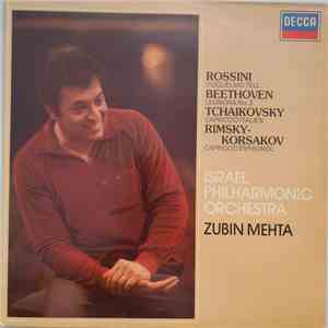 Rossini, Beethoven, Tchaikovsky, Rimsky-Korsakov, Israel Philharmonic Orchestra, Zubin Mehta - Guglielmo Tell / Leonora No. 3 / Capriccio Italien / Capriccio Espagnol album