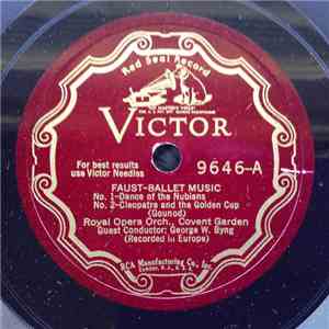 Royal Opera Orch., Covent Garden, George W. Byng, Gounod - Faust - Ballet Music album