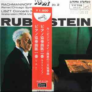 Rubinstein, Rachmaninoff, Reiner / Chicago Symphony • Liszt, Wallenstein / RCA Victor Symphony - Rachmaninoff-Concierto Nº 2 / Liszt-Concierto Nº 1 album