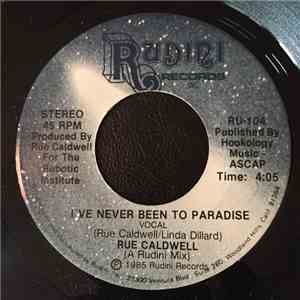 Rue Caldwell - I've Never Been To Paradise album