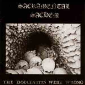 Sacramental Sachem - The Dolcinites Were Wrong album