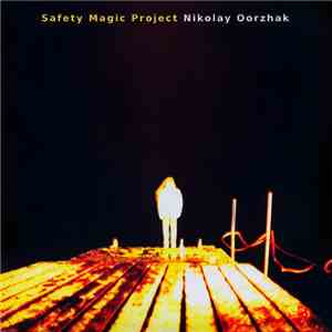 Safety Magic Project, Nikolay Oorzhak - Live At White Light album