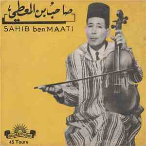 الصاحب بن المعطي = Sahib Ben Maati - الحصبة ولافة = El Hasba Oulafa album
