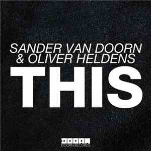 Sander Van Doorn & Oliver Heldens - THIS album