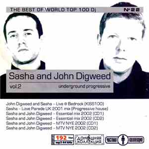 Sasha And John Digweed - The Best Of World Top 100 Dj's (№ 22) (Disc 2) album
