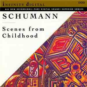 Schumann - Carnaval / Scenes From Childhood / Arabeske In C Major album