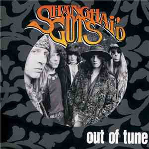 Shanghai'd Guts - Out Of Tune album