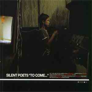 Silent Poets - To Come... album