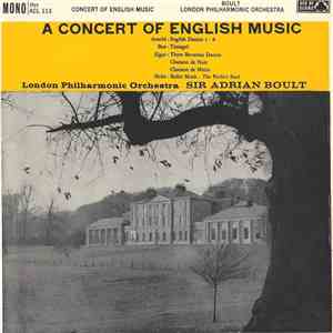 Sir Adrian Boult, The London Philharmonic Orchestra - A Concert Of English Music album
